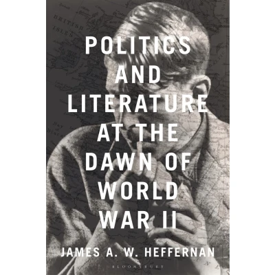 Afbeelding van Politics and Literature at the Dawn of World War II