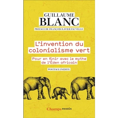 Image de L&#039;invention du colonialisme vert