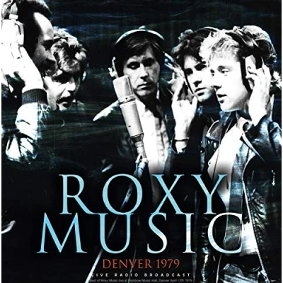 Afbeelding van Roxy Music Denver 1979 (LP)