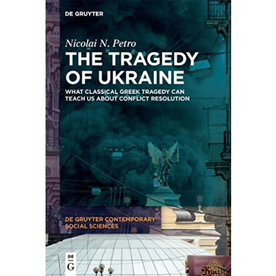 Afbeelding van De Gruyter Contemporary Social Sciences9 The Tragedy of Ukraine