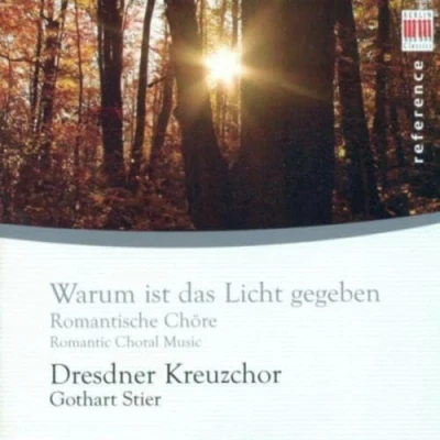 Afbeelding van Dresdner Kreuzchor Warum Ist Das Licht Gegeben (CD)