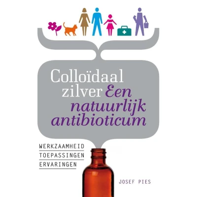 Afbeelding van Colloïdaal zilver Een natuurlijk antibioticum