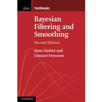 Afbeelding van Institute of Mathematical Statistics TextbooksSeries Number 17 Bayesian Filtering and Smoothing