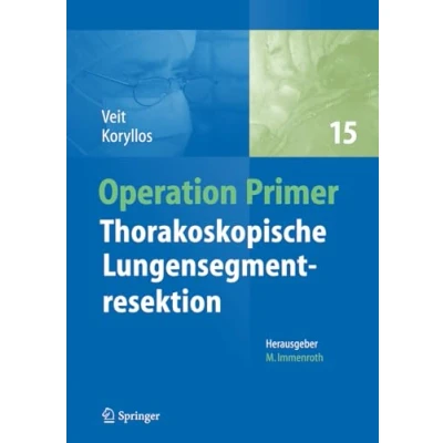 Afbeelding van Operation Primers Thorakoskopische Lungensegmentresektion