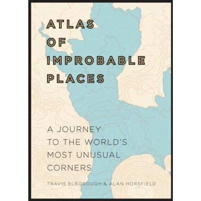 Afbeelding van Atlas Of Improbable Places