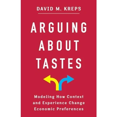 Afbeelding van Kenneth J. Arrow Lecture Series Arguing About Tastes