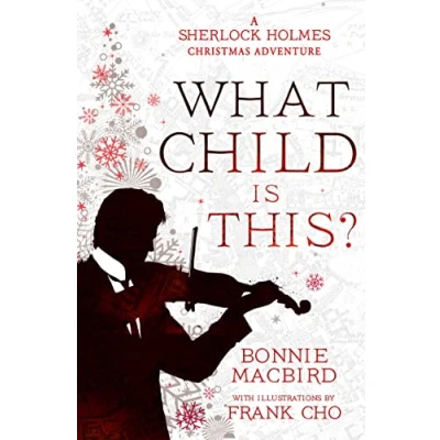 Afbeelding van A Sherlock Holmes Adventure What Child is This?