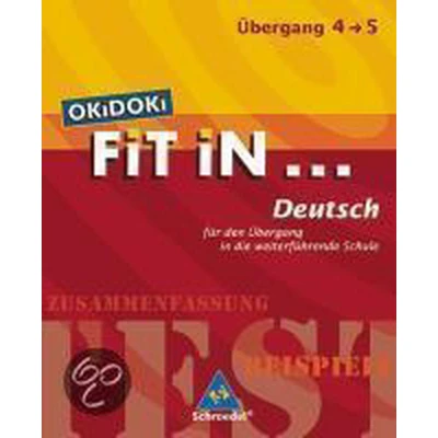 Afbeelding van OKiDOKi. Fit In... Deutsch. Für den Übergang in die weiterführende Schule. (Klasse 4 5)