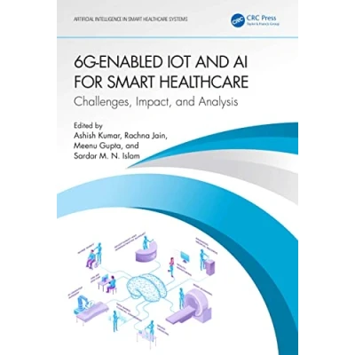 Afbeelding van Artificial Intelligence in Smart Healthcare Systems 6G Enabled IoT and AI for