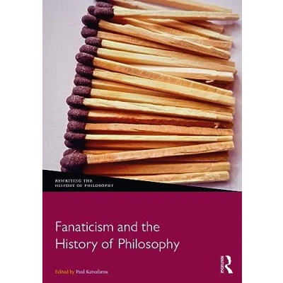 Afbeelding van Rewriting the History of Philosophy Fanaticism and