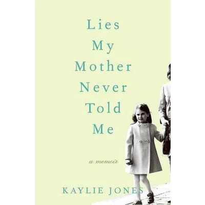 Afbeelding van Lies My Mother Never Told Me