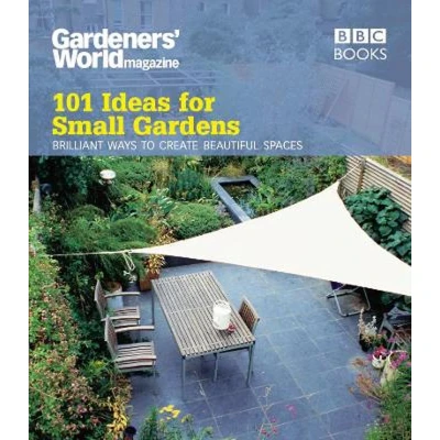 Afbeelding van Gardeners World 101 Ideas Small Gardens