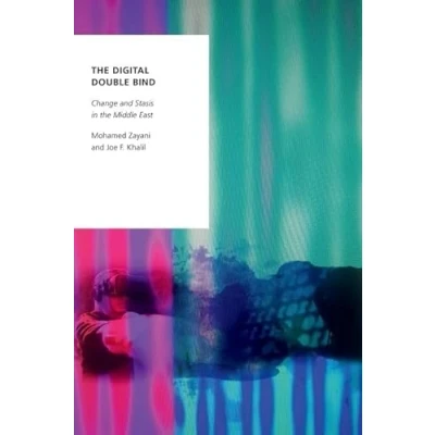 Afbeelding van Oxford Studies in Digital Politics The Double Bind