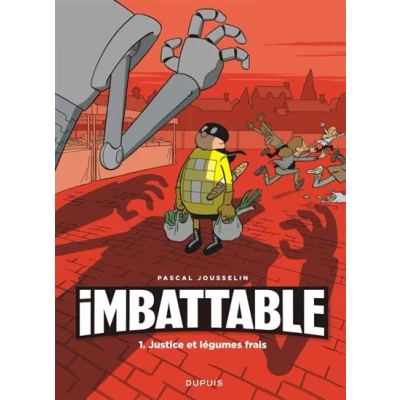 Image de Imbattable Tome 1 Justice et légumes frais