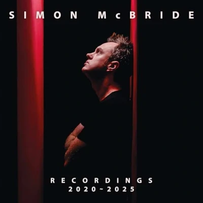 Afbeelding van Simon Mcbride Recordings: 2020 2025 (CD)