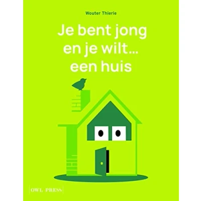 Afbeelding van je bent jong en wilt een huis