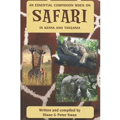 Afbeelding van An Essential Companion When on Safari in Kenya &amp; Tanzania