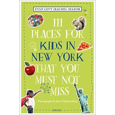 Afbeelding van 111 Places for Kids in New York That You Must Not Miss