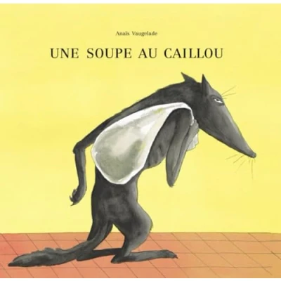 Afbeelding van Une soupe au caillou