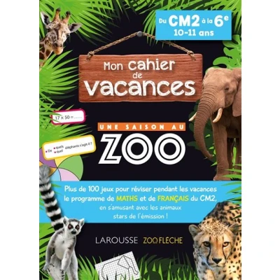 Image de Cahier de vacances UNE SAISON AU ZOO CM2 6e