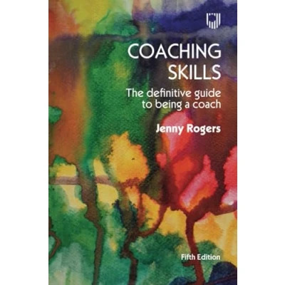 Afbeelding van Coaching Skills: The Definitive Guide to being a Coach 5e