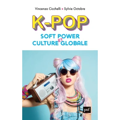 Image de K pop, soft power et culture globale