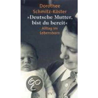 Afbeelding van Deutsche Mutter, bist du bereit...