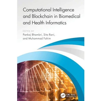 Afbeelding van Computational Intelligence and Blockchain in Biomedical Health Informatics