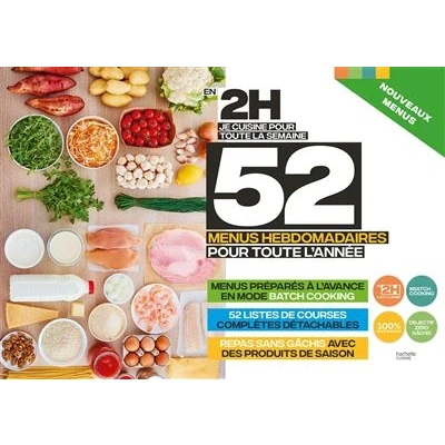 Image de En 2H je cuisine pour toute la semaine 52 menus hebdomadaires l&#039;année