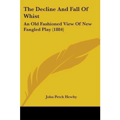 Afbeelding van The Decline and Fall of Whist