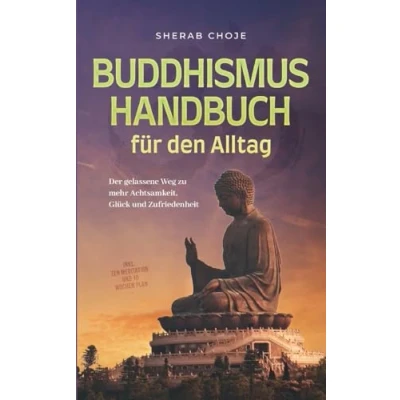 Afbeelding van Buddhismus Handbuch f�r den Alltag