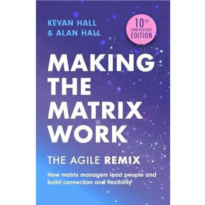 Afbeelding van Making the Matrix Work, 2nd edition