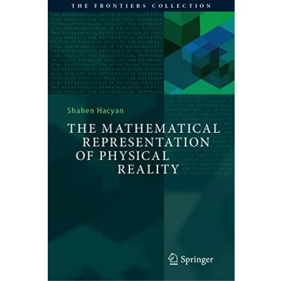 Afbeelding van The Frontiers Collection Mathematical Representation of Physical Reality