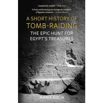 Afbeelding van A Short History of Tomb Raiding