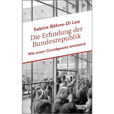 Afbeelding van Die Erfindung der Bundesrepublik