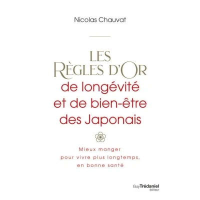 Image de Les règles d&#039;or de longévité et bien être des Japonais Mieux manger pour vivre plus longtemps, en bonne santé