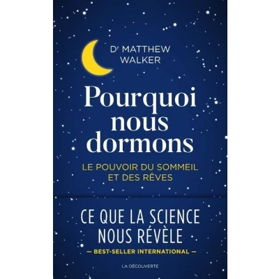 Image de Pourquoi nous dormons Le pouvoir du sommeil et des rêves