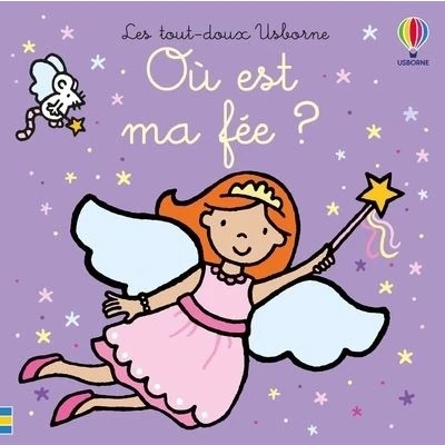 Image de Où est ma fée ? Les tout doux Usborne Dès 6 mois
