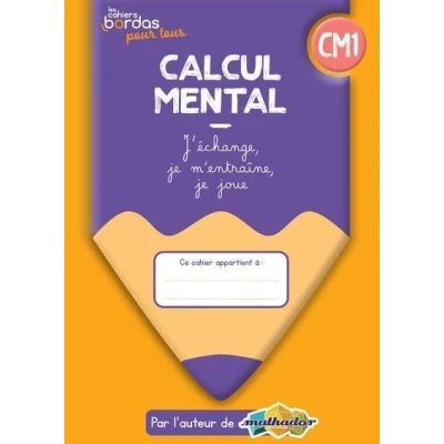 Image de Cahiers Bordas pour tous Calcul mental CM1 2022 Cahier élève