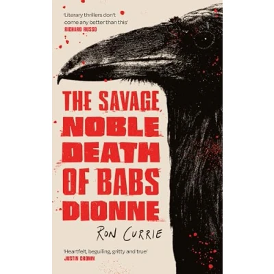 Afbeelding van The Savage, Noble Death of Babs Dionne