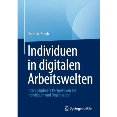 Afbeelding van Individuen in digitalen Arbeitswelten