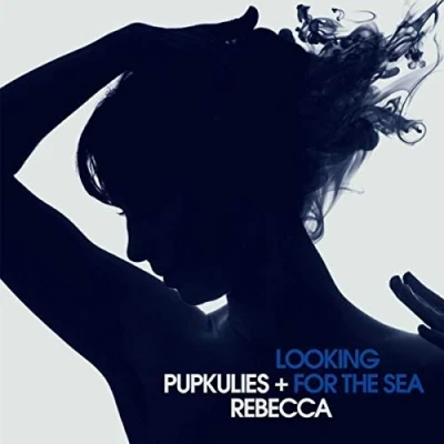 Afbeelding van Pupkulies &amp; Rebecca Looking For The Sea (CD)