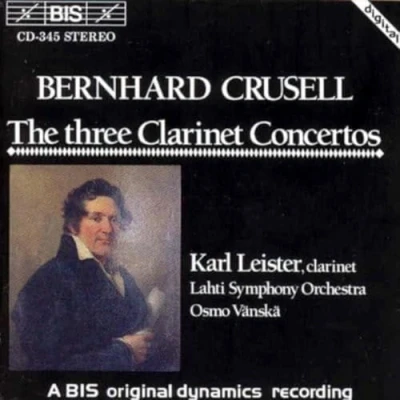 Afbeelding van Karl Leister, Lahti Symphony Orchestra, Osmo Vänskä Crusell: Clarinet Concerto In F Minor (CD)