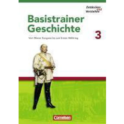 Afbeelding van Entdecken und Verstehen. Basistrainer Geschichte 3