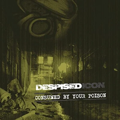 Afbeelding van Consumed By Your Poison (Re issue + Bonus 2022)