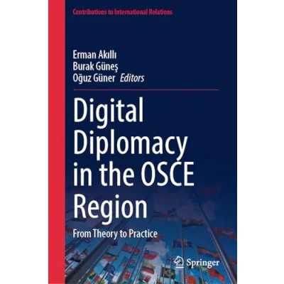 Afbeelding van Contributions to International Relations Digital Diplomacy in the OSCE Region