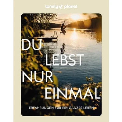 Afbeelding van LONELY PLANET Bildband Du lebst nur einmal