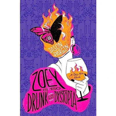 Afbeelding van Zoey is too Drunk for this Dystopia