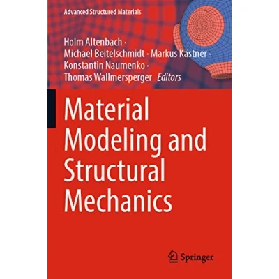 Afbeelding van Advanced Structured Materials Material Modeling and Structural Mechanics