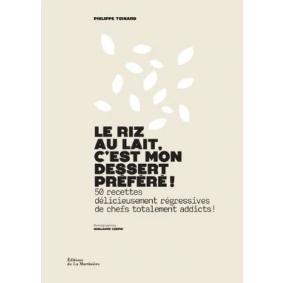Afbeelding van MON DESSERT PREFERE C&#039;EST LE RIZ AU LAIT 50 RECETTES DELICIE